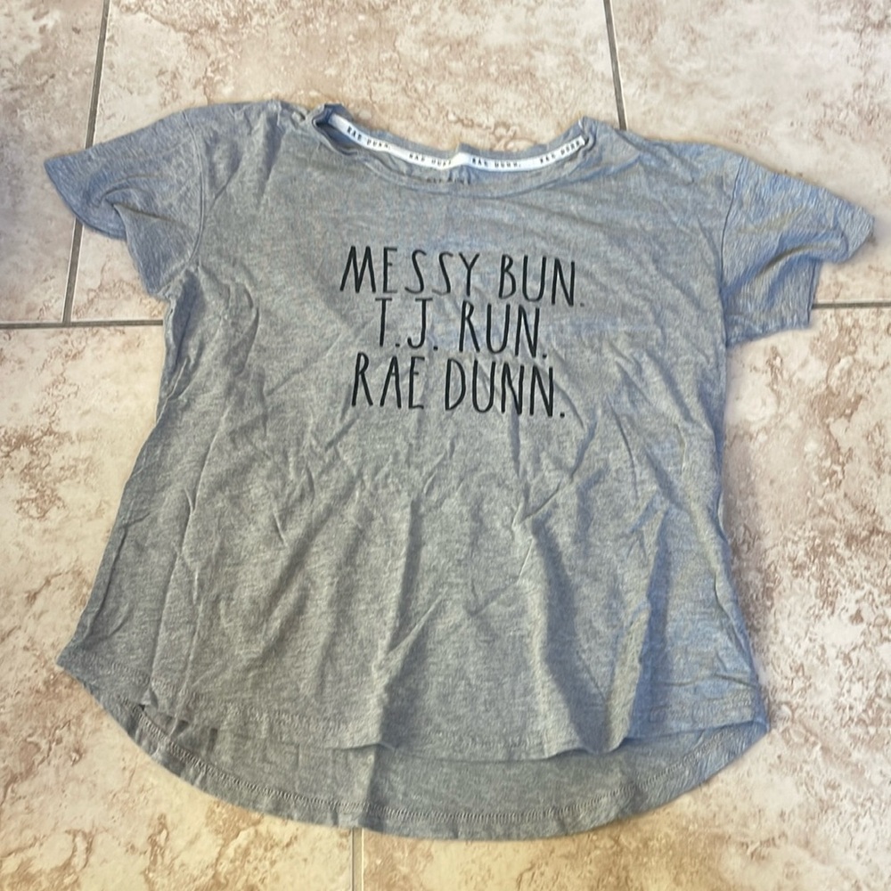 Rae Dunn “Messy Bun. TJ Run. Rae Dunn” shirt size large